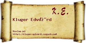 Kluger Edvárd névjegykártya
